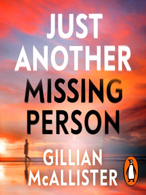 Title details for Just Another Missing Person by Gillian McAllister - Wait list